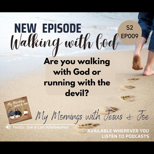 Walking with God - podcast episode cover