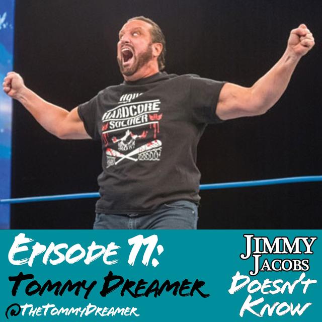 JJDK - 011 Tommy Dreamer - podcast episode cover