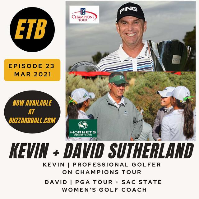 NO. 23 -- KEVIN + DAVID SUTHERLAND | Sacramento Golfers - podcast episode cover