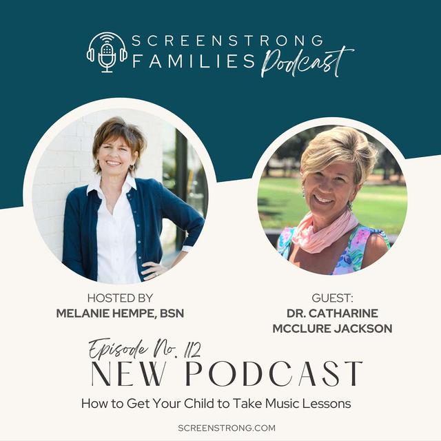 How to Get Your Child to Take Music Lessons with Dr. Catharine McClure Jackson (#112) - podcast episode cover