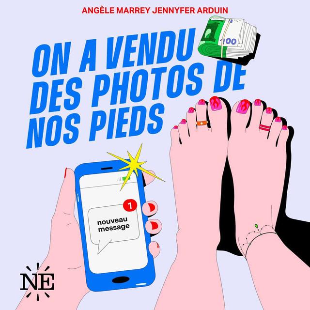 On a vendu des photos de nos pieds - #1 Les pieds dans le plat - podcast episode cover