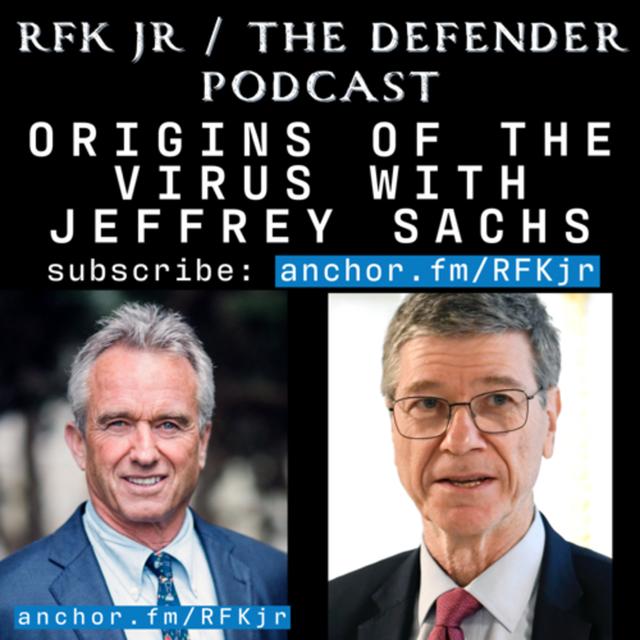 Origins of the Virus with Jeffrey Sachs - podcast episode cover
