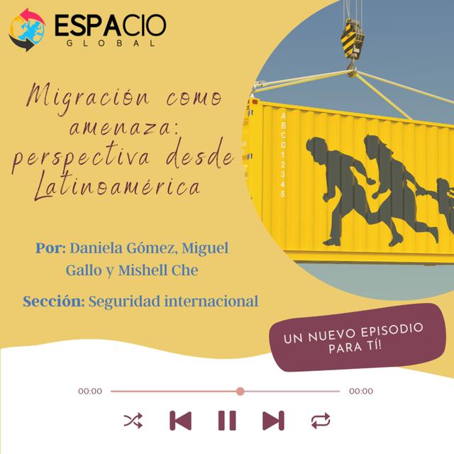 Migración como amenaza: perspectiva desde Latinoamérica - podcast episode cover