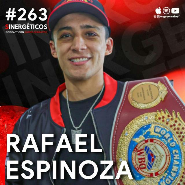 Programa y ENTRENA tu mente para ganar TODO | Rafael Espinoza | #263 Sinergéticos - podcast episode cover