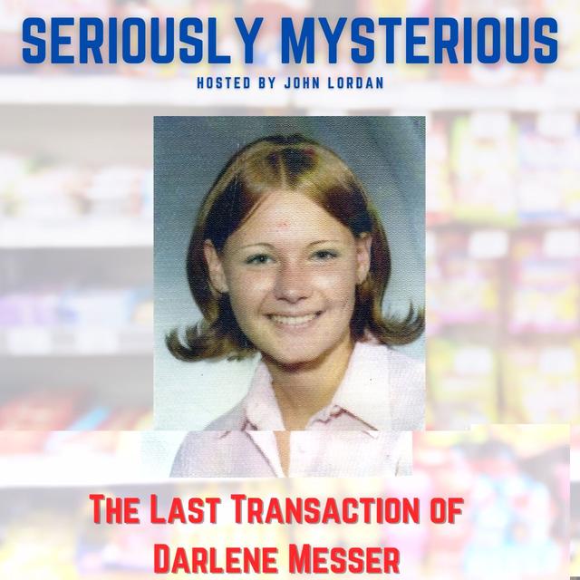 The Last Transaction of Darlene Messer - podcast episode cover