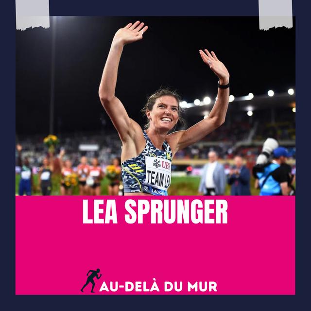 69 - De l’ombre à la lumière, Comment Lea Sprunger a forgé son mental de championne - podcast episode cover