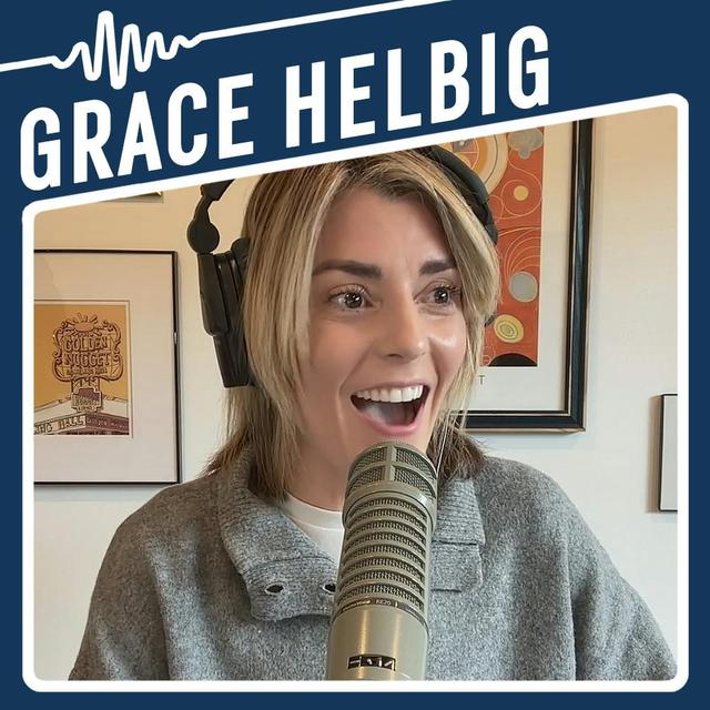 51 The RE-Reinvention of Grace Helbig - podcast episode cover