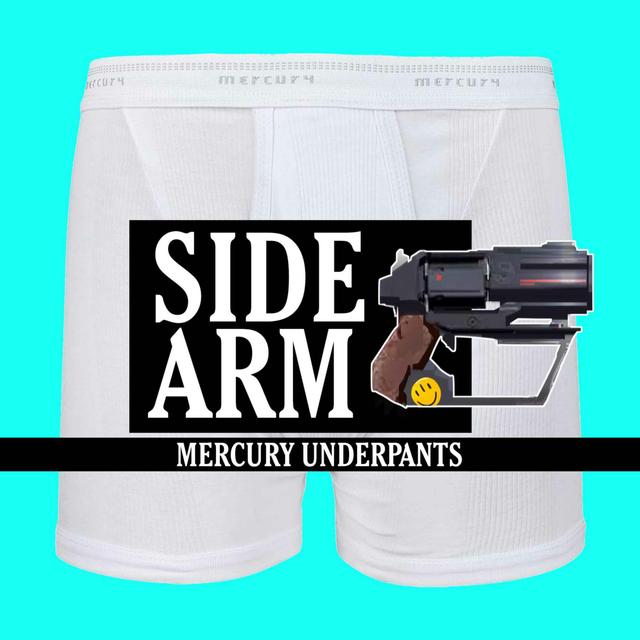 SideArm - Mercury Underpants - podcast episode cover