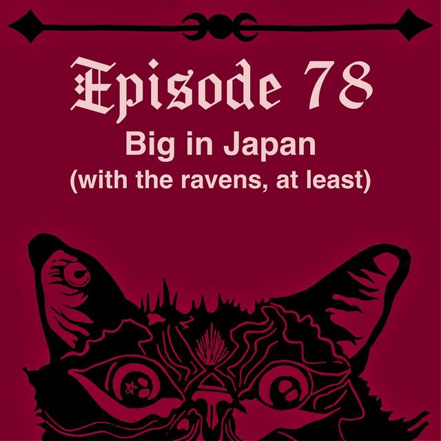 Big in Japan? At Least with Ravens, I Am - podcast episode cover