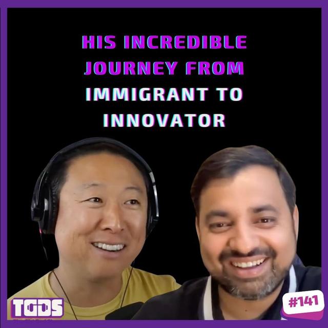 His Incredible Journey from Immigrant to Innovator - podcast episode cover