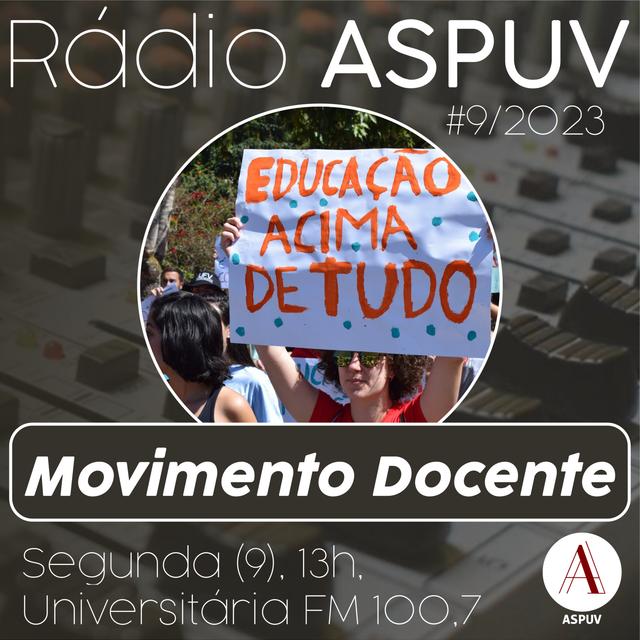 Rádio ASPUV #09/23 | Movimento Docente - podcast episode cover