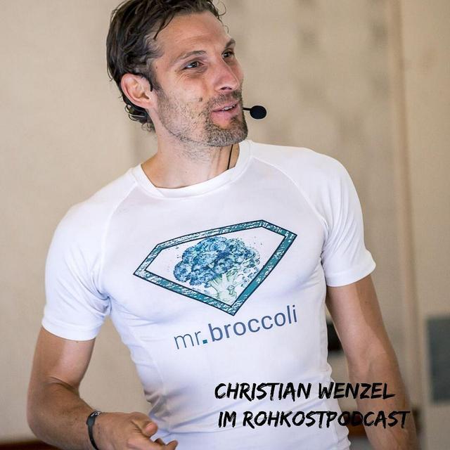 Christian Wenzel - Mr. Broccoli - Ein Leben außerhalb der Matrix - - podcast episode cover
