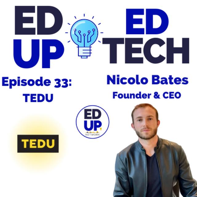 33: Using Supplemental Instruction to Support Students with Nicolò Bates, founder and CEO of TEDU - podcast episode cover