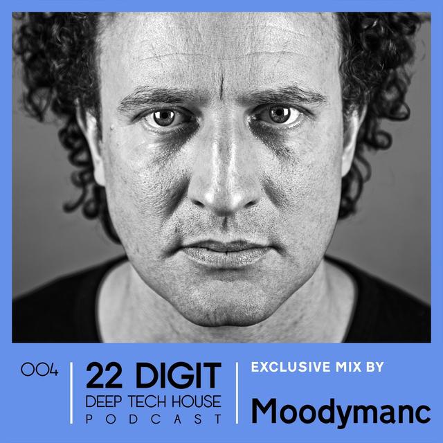 22 DIGIT DEEP TECH HOUSE PODCAST 004 - Moodymanc - podcast episode cover