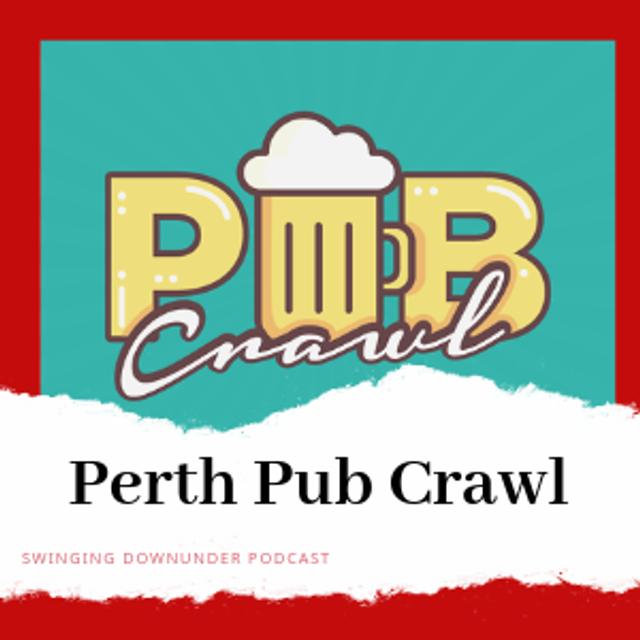 P68 – SDU Swinging Perth Pub Crawl Bonanza - podcast episode cover
