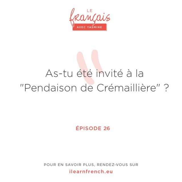 26. La Pendaison de Crémaillère - podcast episode cover