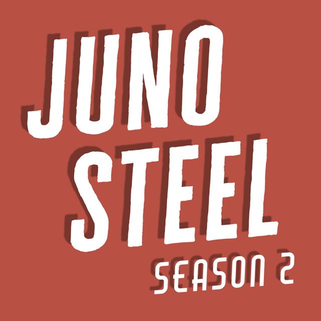 2.23: Juno Steel and the Monster's Reflection (Part 3) - podcast episode cover