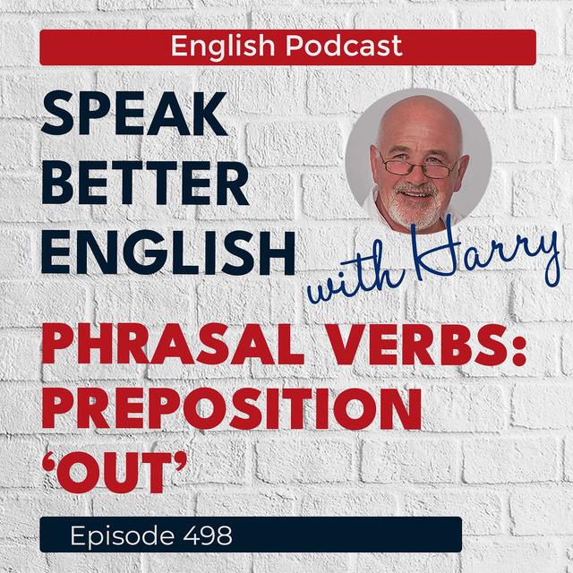 Speak Better English with Harry | Episode 498 - podcast episode cover