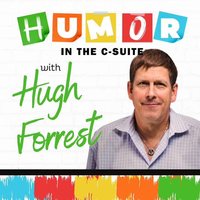 Hugh Forrest: "Take your work seriously, but don’t take yourself too seriously" - podcast episode cover