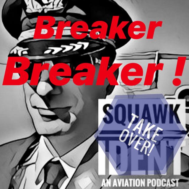 The Squawk Ident & Breaker Breaker Crossover - podcast episode cover