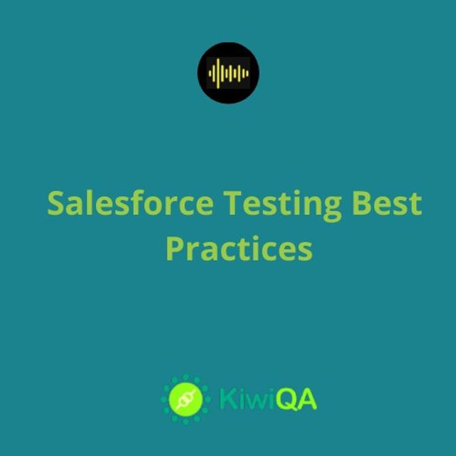 Salesforce Testing Best Practices - podcast episode cover