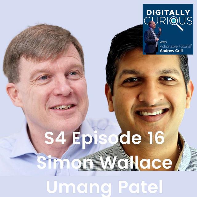 S4 Episode 16: Umang Patel from Microsoft and Dr Simon Wallace from Nuance on the future of healthcare - podcast episode cover