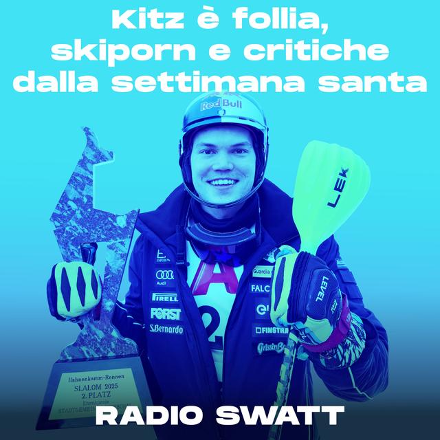 Kitz è follia, skiporn e critiche dalla settimana santa - podcast episode cover