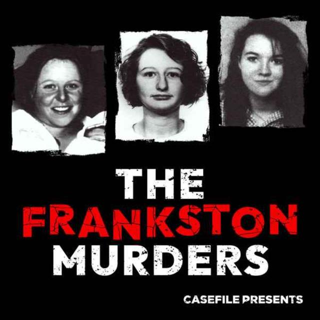 The Frankston Murders - Episode 1 - podcast episode cover