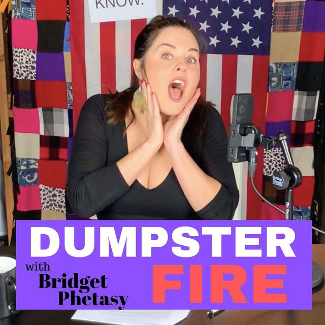 Dumpster Fire 11 - Begun the Meme War Has - podcast episode cover