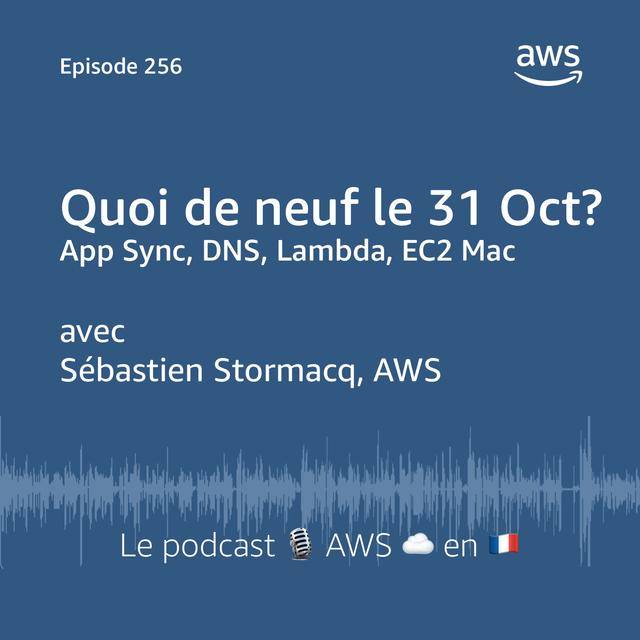 Les nouveautés AWS au 31 octobre - podcast episode cover