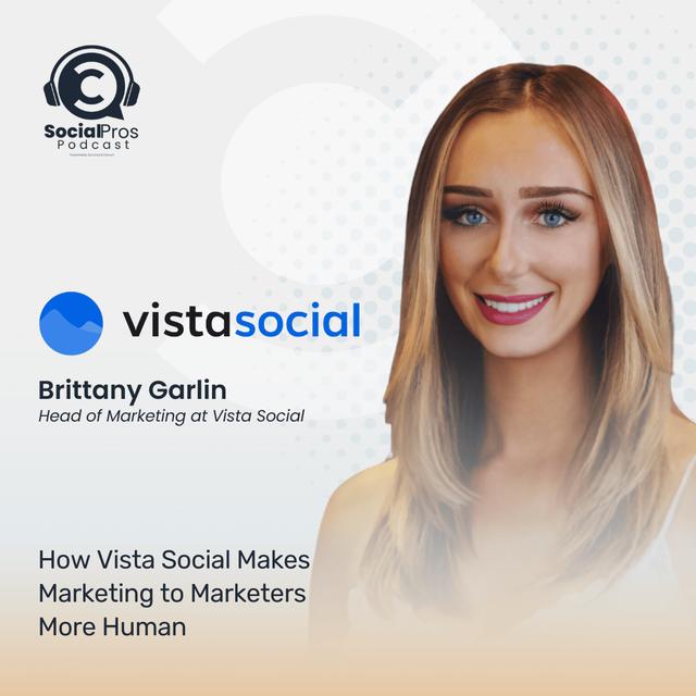 How Vista Social Makes Marketing to Marketers More Human - podcast episode cover