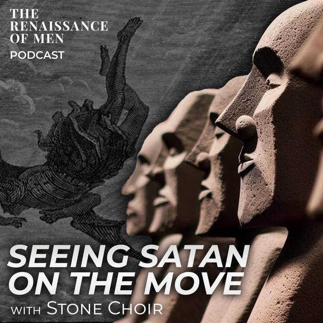 Seeing Satan on the Move, Part I of II - podcast episode cover