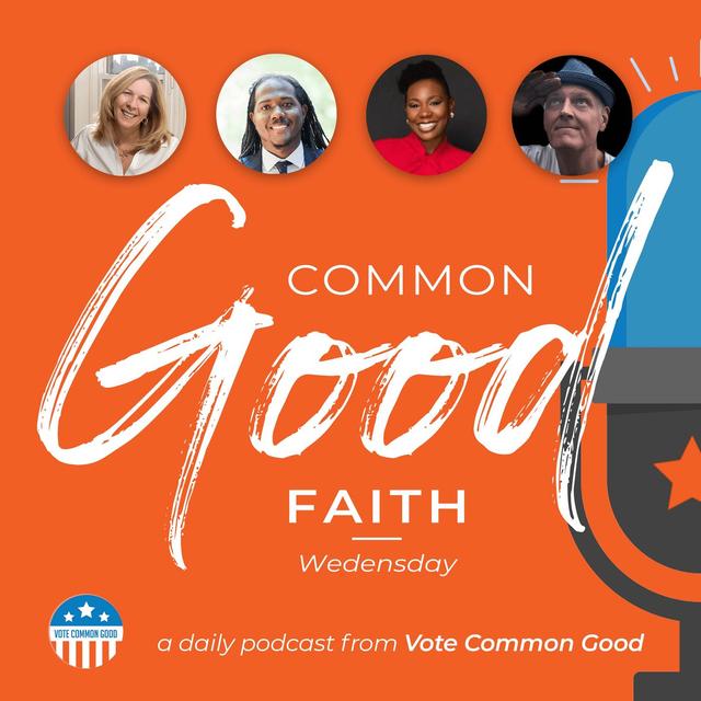 Common Good Faith - February 3 - podcast episode cover