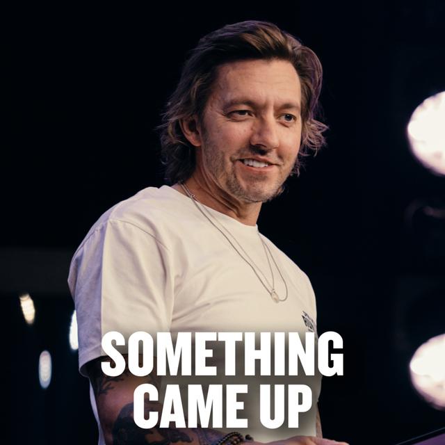 Something Came Up - podcast episode cover