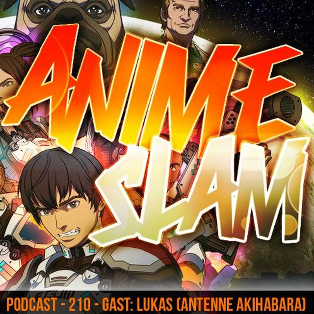 Podcast - 210 - Gast: Lukas (Antenne Akihabara) - podcast episode cover