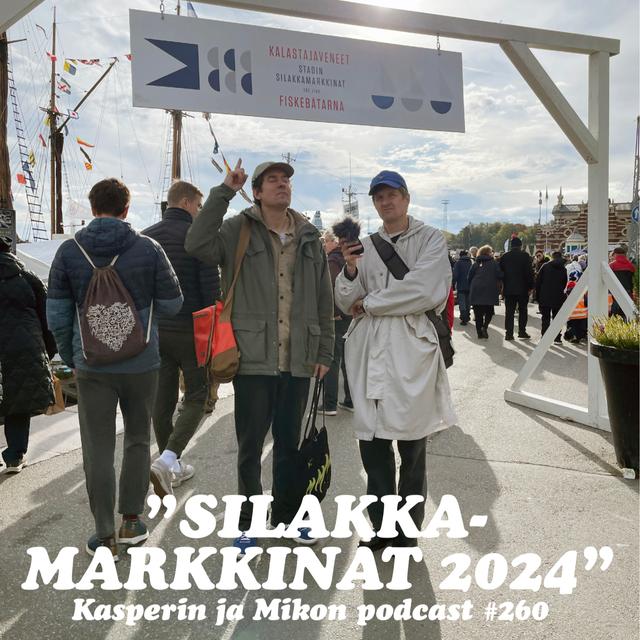 260. Silakkamarkkinat 2024 - podcast episode cover