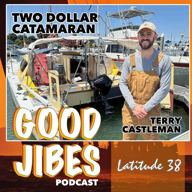 Terry Castleman on the Two Dollar Catamaran - podcast episode cover