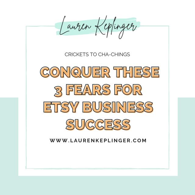 140. Conquer These 3 fears For Etsy Business Success - podcast episode cover