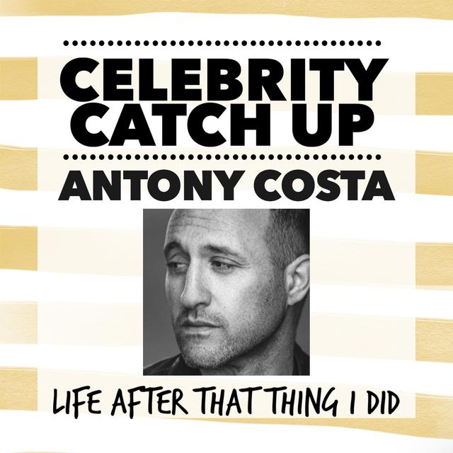 Antony Costa - aka British boyband royalty - podcast episode cover