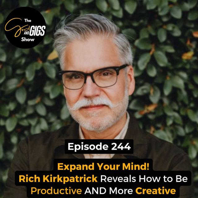 Expand Your Mind! Rich Kirkpatrick Reveals How to Be Productive AND More Creative - podcast episode cover