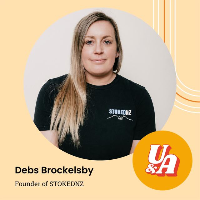 “What Would Happen If I Backed Myself and Started Something for Me?” Founder of STOKEDNZ, Debs Brockelsby - podcast episode cover