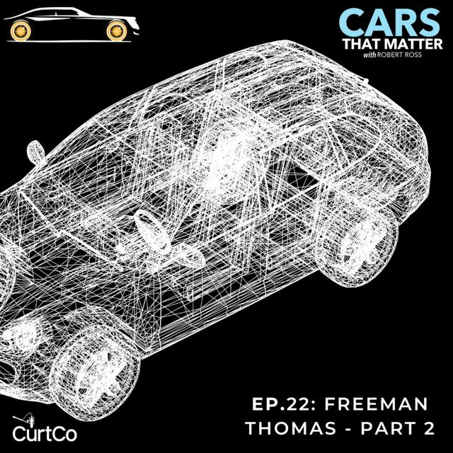 Freeman Thomas - Part 2 - podcast episode cover