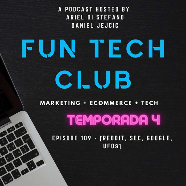 109 - [REDDIT, SEC, GOOGLE, UFOs] - podcast episode cover