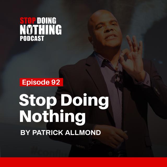 SDN092: Stop Comparing and Start Living Now With Patrick Allmond - podcast episode cover