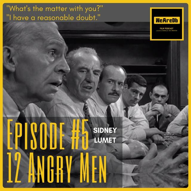 Episode #5 - 12 Angry Men - podcast episode cover
