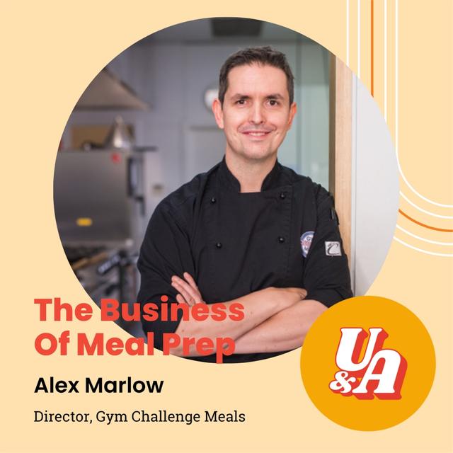 PART 2 “If Your Business Isn't Serving You Emotionally, Physically, Financially, There's No Harm And There's No Shame In Stepping Back,” Alex Marlow, Director of Gym Challenge Meals - podcast episode cover
