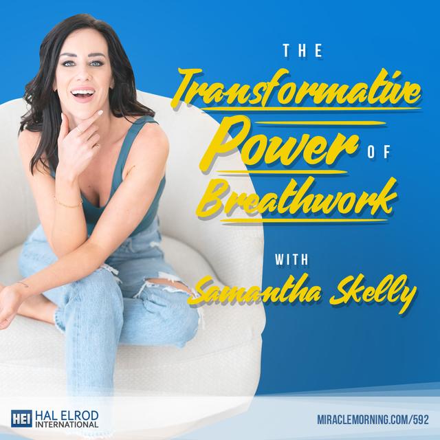 592: The Transformative Power of Breathwork with Samantha Skelly - podcast episode cover