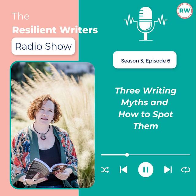 Three Writing Myths and How to Spot Them - podcast episode cover