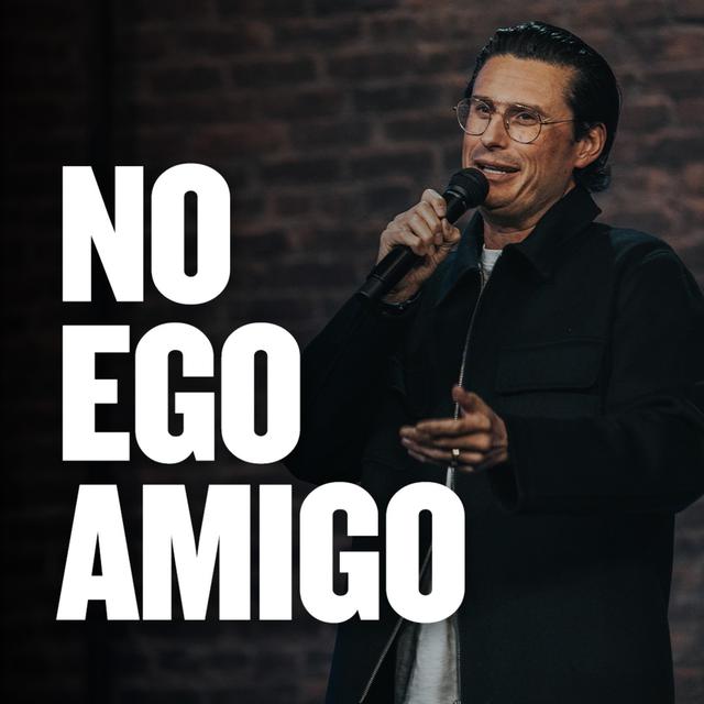 No Ego, Amigo - podcast episode cover