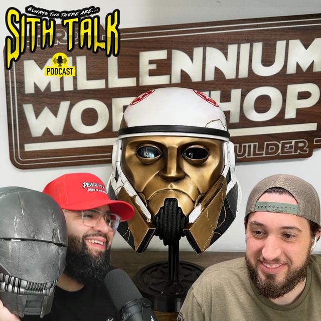 Why buy your Star Wars stuff when you can 3D Print it | Sith Talk 28 - podcast episode cover